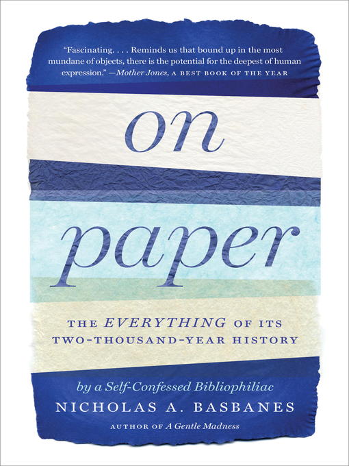 Title details for On Paper by Nicholas A. Basbanes - Available